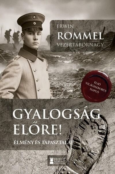 Gyalogság, előre! - Élmény és tapasztalat