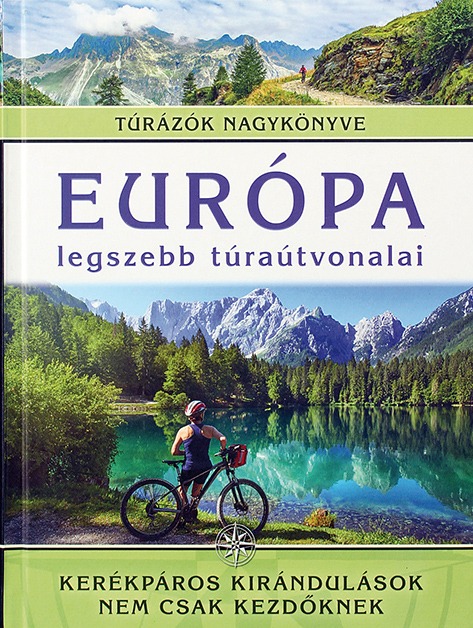 Európa legszebb túraútvonalai
