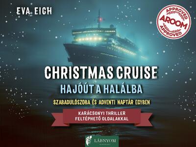 CHRISTMAS CRUISE Hajóút a halálba - Szabadulószoba és adventi naptár egyben §K