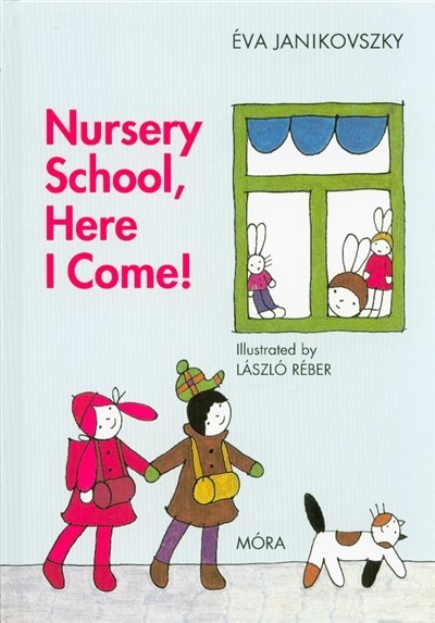 Nursery school, here i come! - Már óvodás vagyok /Angol (2. kiadás)