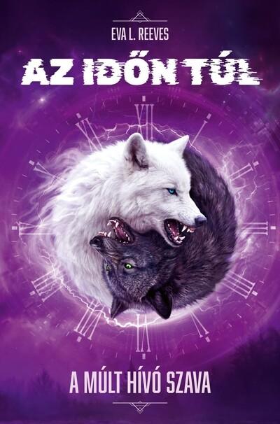 Az időn túl - A múlt hívó szava