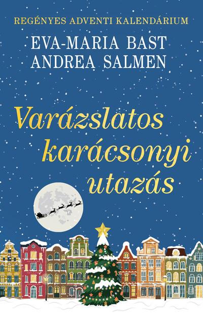 Varázslatos karácsonyi utazás - Regényes adventi kalendárium (éldekorált) §K Varázslatos karácsonyi utazás - Regényes adventi kalendárium (éldekorált) §K
