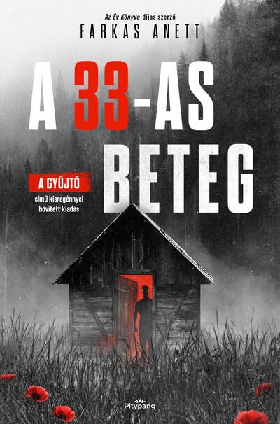 A 33-as beteg (éldekorált)(új kiadás)