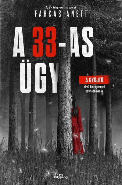 A 33-as ügy (éldekorált)(új kiadás)
