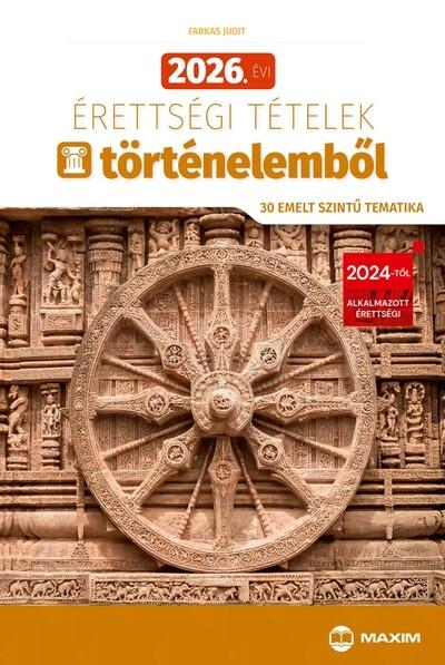 2026. évi érettségi tételek történelemből (30 emelt szintű tematika)