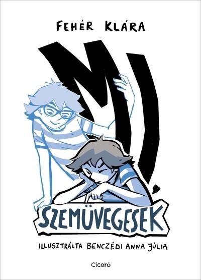 Mi, szemüvegesek (új kiadás) Mi, szemüvegesek (új kiadás)