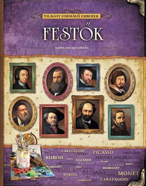 Festők- Világot formáló emberek