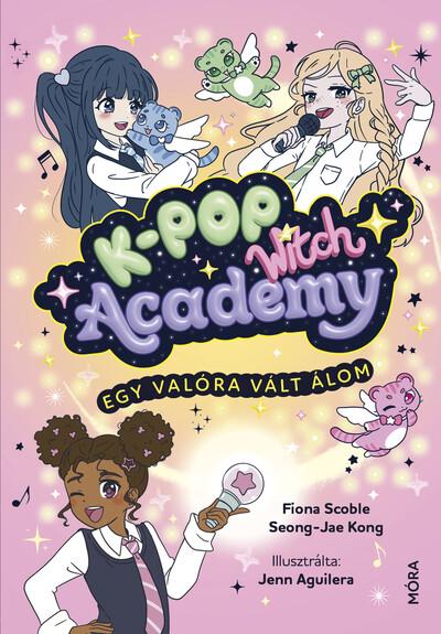 K-POP - Egy valóra vált álom K-POP - Egy valóra vált álom