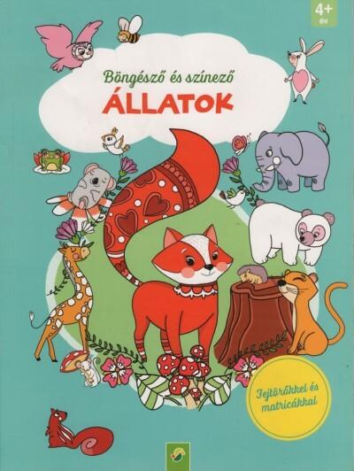 Böngésző és színező: Állatok - Fejtörőkkel és matricákkal Böngésző és színező: Állatok - Fejtörőkkel és matricákkal