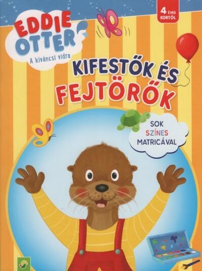 Eddie Otter - A kíváncsi vidra: Kifestők és fejtörők - Sok színes matricával