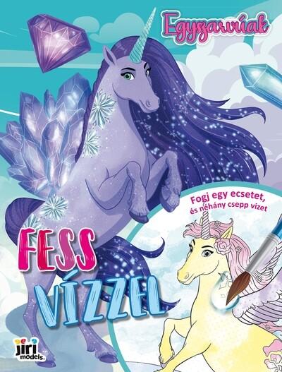 Egyszarvúak - Fess vízzel Egyszarvúak - Fess vízzel