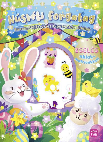 Húsvéti forgatag - Tavaszi fejtörők és kipattintós oldalak §H Húsvéti forgatag - Tavaszi fejtörők és kipattintós oldalak §H