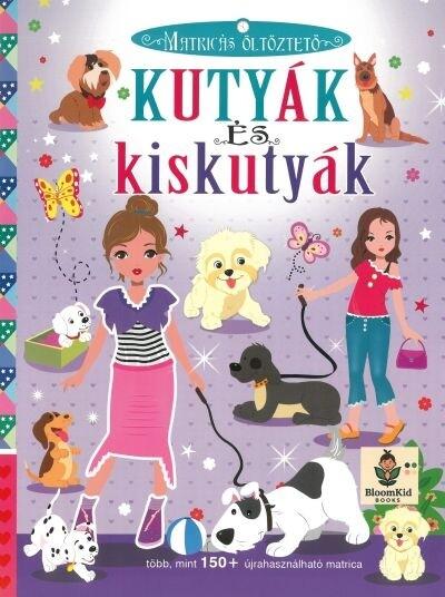 Kutyák és Kiskutyák - Matricás öltöztető Kutyák és Kiskutyák - Matricás öltöztető