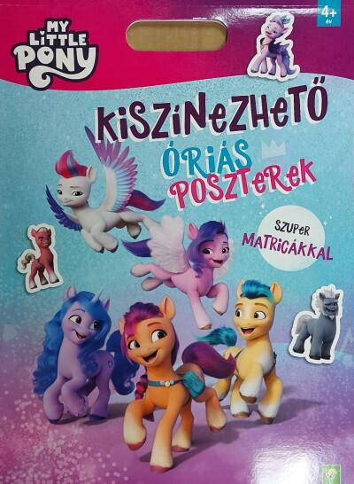 My Little Pony: Kiszínezehtő óriás poszterek - Szuper matricákkal