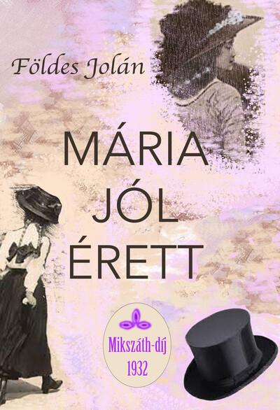 Mária jól érett