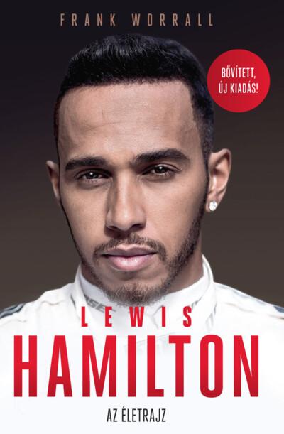 Lewis Hamilton - Az életrajz (új, bővített kiadás)