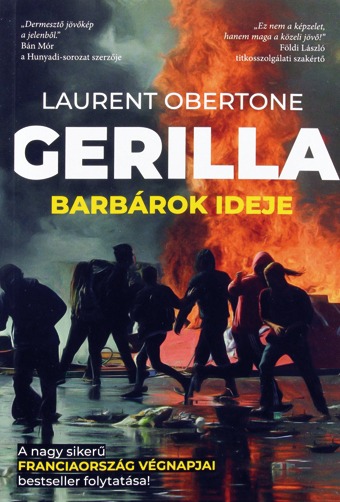 Gerilla - Barbárok ideje