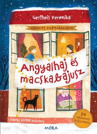 Angyalhaj és macskabajusz - Adventi naptárregény Angyalhaj és macskabajusz - Adventi naptárregény