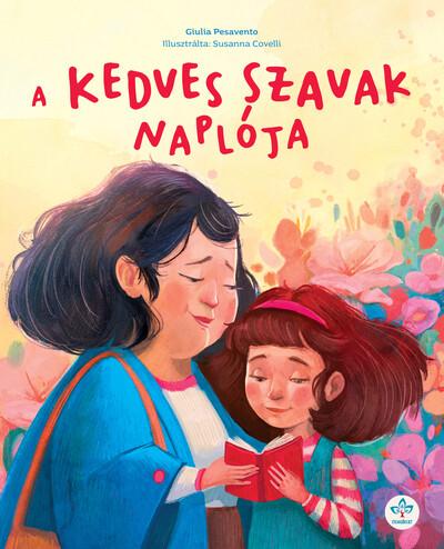 A kedves szavak naplója A kedves szavak naplója