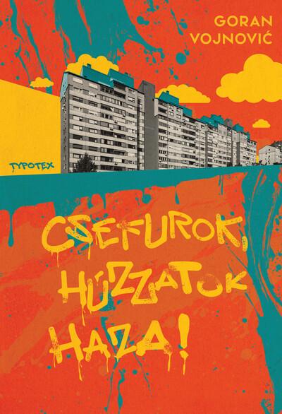 Csefurok, húzzatok haza! - Typotex Világirodalom