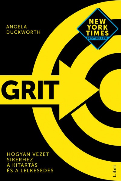 Grit - Hogyan vezet sikerhez a kitartás és a lelkesedés 