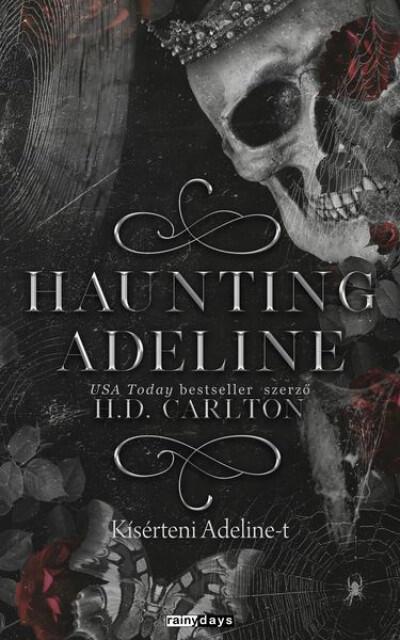 Haunting Adeline - Kísérteni Adeline-t (éldekorált)