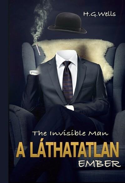 A láthatatlan ember - The invísíble Man.