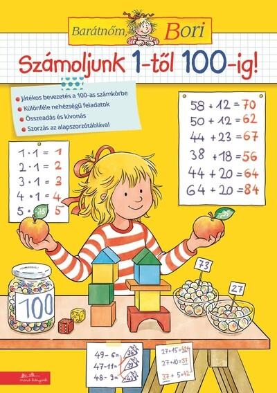 Számoljunk 1-től 100-ig! - Barátnőm, Bori foglalkoztató Számoljunk 1-től 100-ig! - Barátnőm, Bori foglalkoztató