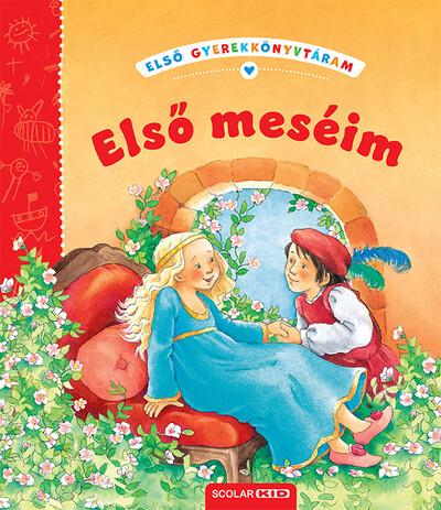 Első meséim - Első gyerekkönyvtáram Első meséim - Első gyerekkönyvtáram