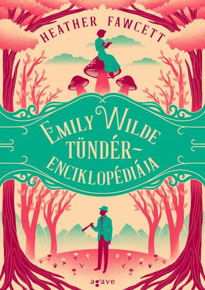 Emily Wilde tündérenciklopédiája