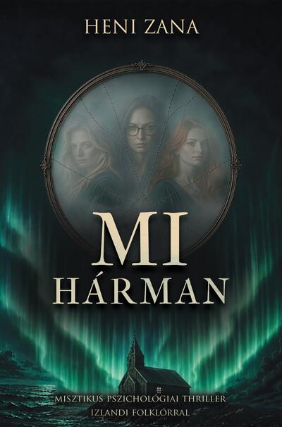 Mi hárman (éldekorált)