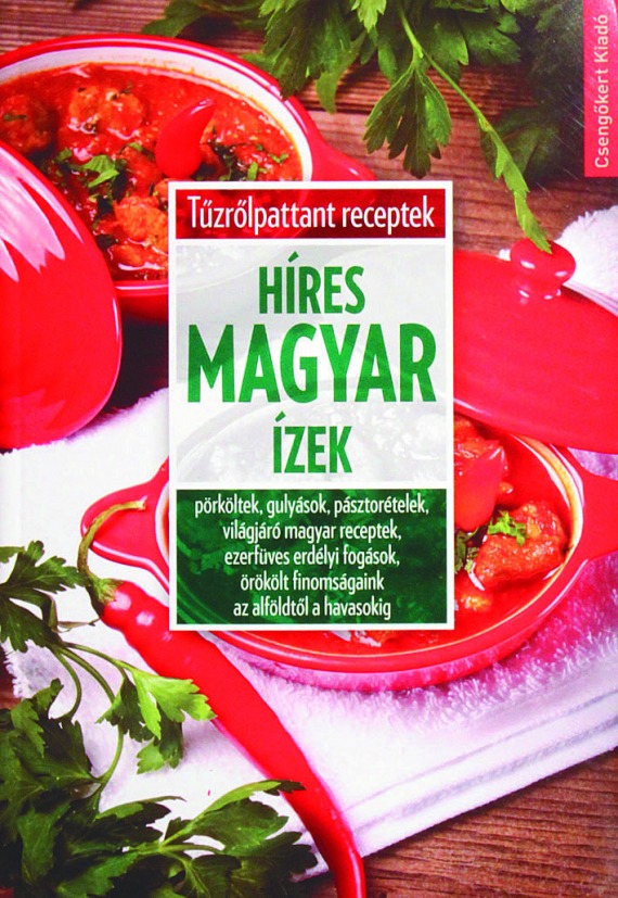 Híres magyar ízek + Változatos egytálételek