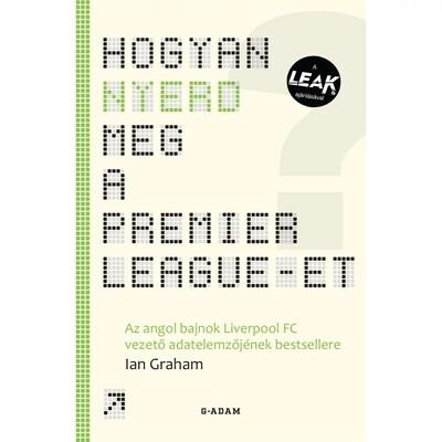 Hogyan nyerd meg a Premier League-et?