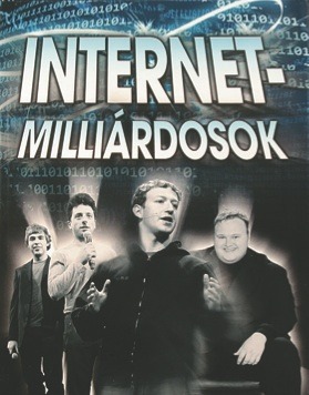Internet-milliárdosok
