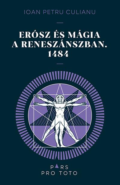 Erósz és mágia a reneszánszban. 1484 - Pars pro toto