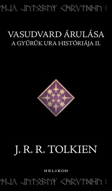 Vasudvard árulása - A Gyűrűk Ura históriája II.