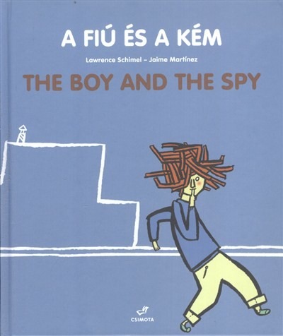 A fiú és a kém /The boy and the spy