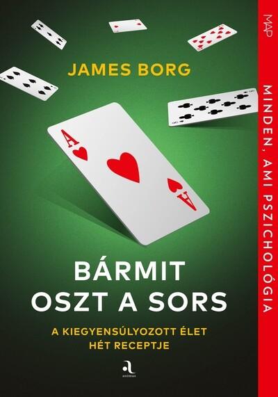 Bármit oszt a sors - A kiegyensúlyozott élet hét receptje - MAP-sorozat