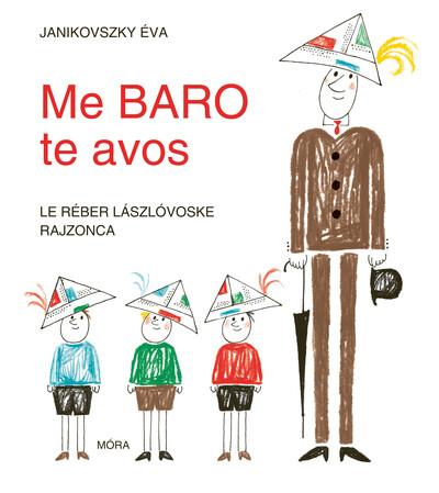 Me baro te avos - Ha én felnőtt volnék - Lovári nyelven