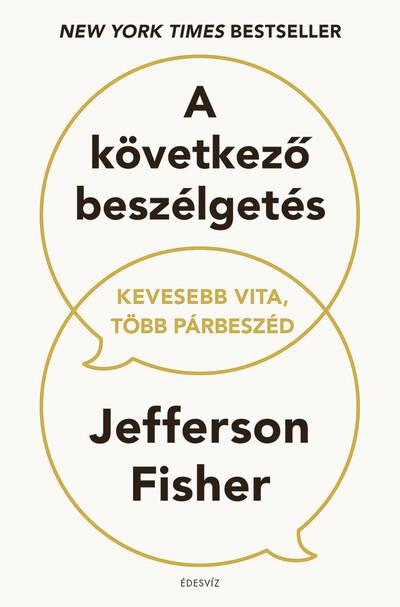 A következő beszélgetés - Kevesebb vita, több párbeszéd