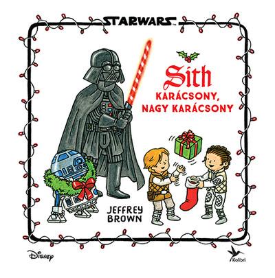 Star Wars - Sith karácsony, nagy karácsony §K Star Wars - Sith karácsony, nagy karácsony §K