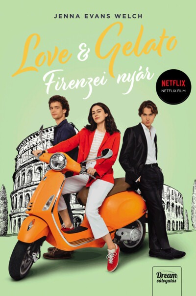 Love + Gelato - Firenzei nyár - Love + Gelato-sorozat 1. rész (filmes borító)