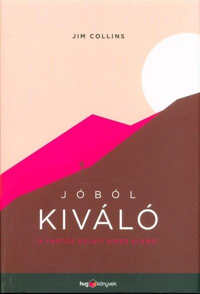 Jóból kiváló - A tartós üzleti siker elemei (új kiadás)