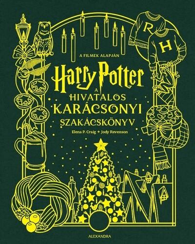 Harry Potter: A hivatalos karácsonyi szakácskönyv Harry Potter: A hivatalos karácsonyi szakácskönyv