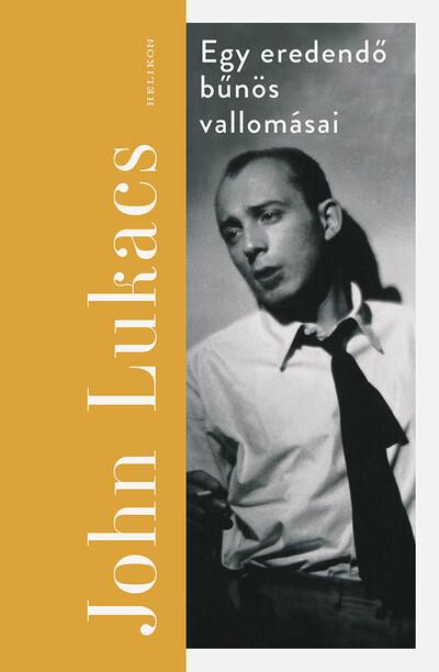 Egy eredendő bűnös vallomásai (új kiadás)