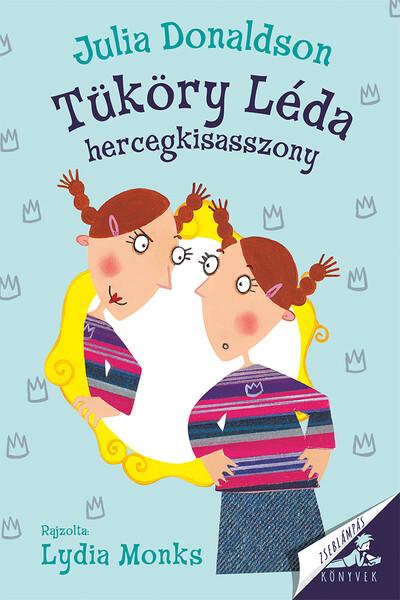 Tüköry Léda hercegkisasszony - Zseblámpás Könyvek