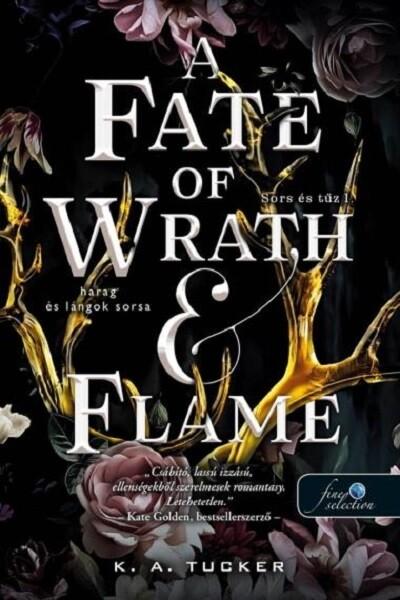 A Fate of Wrath and Flame – Harag és lángok sorsa (Sors és tűz 1.)