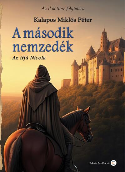 A második nemzedék - Az ifjú Nicola A második nemzedék - Az ifjú Nicola