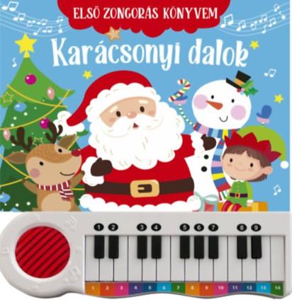 Első zongorás könyvem - Karácsonyi dalok Első zongorás könyvem - Karácsonyi dalok