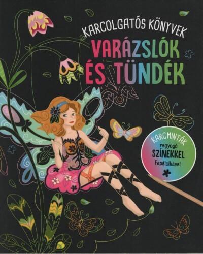 Varázslók és tündék - Karcolgatós könyvek